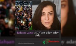 Rahşan yazar HDP'den aday adayı oldu