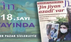 Jin Dergi 'Demokratik Konfederalizm'de 'jin jiyan azadî' var' kapağıyla yayında