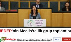 HEDEP'nin Meclis’te ilk grup toplantısı #CANLI