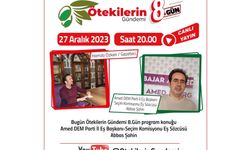 Hamza Özkan ile Ötekilerin Gündemi'nde 8. Gün  27/12/2023