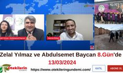 Zelal Yılmaz ve Abdulsemet Baycan 8.Gün'de