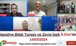 Hamdiye Bilek Turgay ve Zeyni İpek 8. Gün'de