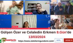 Gülşen Özer ve Celaledin Erkmen 8.Gün'de