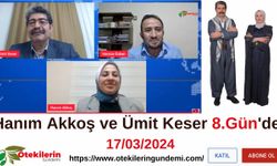 Hanım Akkoş ve Ümit Keser 8.Gün'de