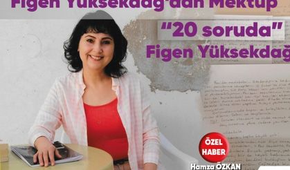 "20 SORUDA": AKDENIZ’İN BARIŞÇIL SESİ FİGEN YÜKSEKDAĞ