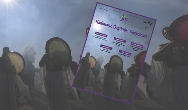 'Kadınların özgürlük sosyolojisi'